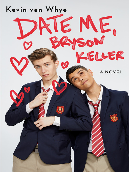 Title details for Date Me, Bryson Keller by Kevin van Whye - Available